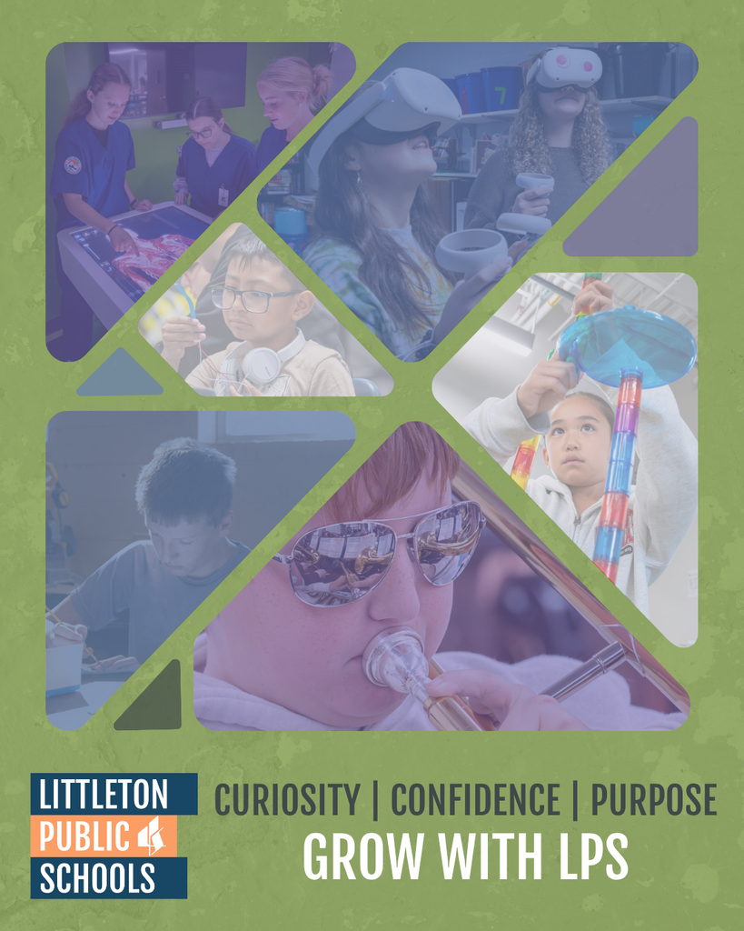 Geometric photo collage of students using VR, playing instruments, and exploring. Text: "Curiosity | Confidence | Purpose. Grow With LPS".