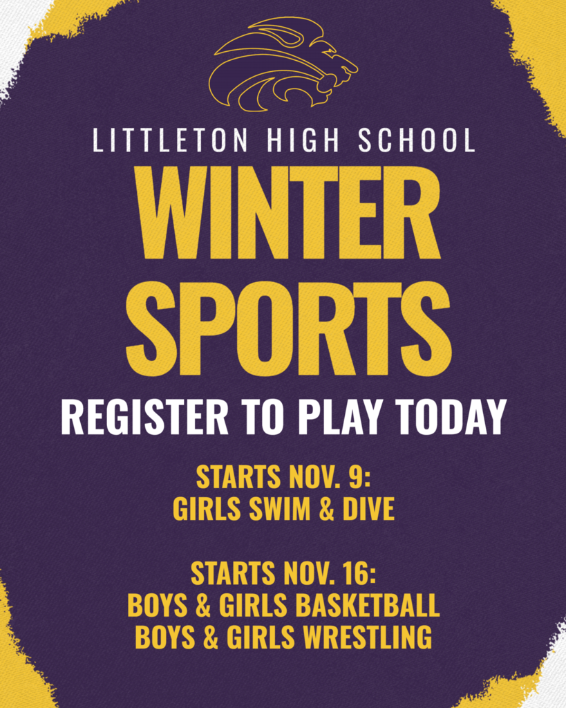 Poster with purple and yellow background, featuring a lion logo and text about Littleton High School's winter sports.