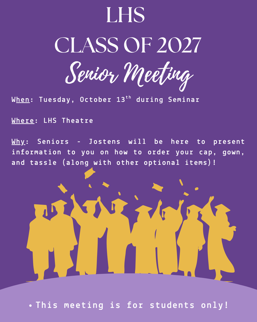 A purple poster advertises the "LHS Class of 2027 Senior Meeting" for October 13 during Seminar. Silhouettes of students in caps and gowns celebrate above text.