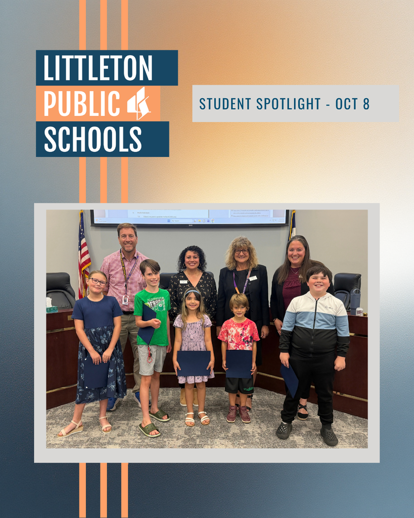 A graphic titled "Littleton Public Schools Student Spotlight" featuring five students and four adults in a group photo.