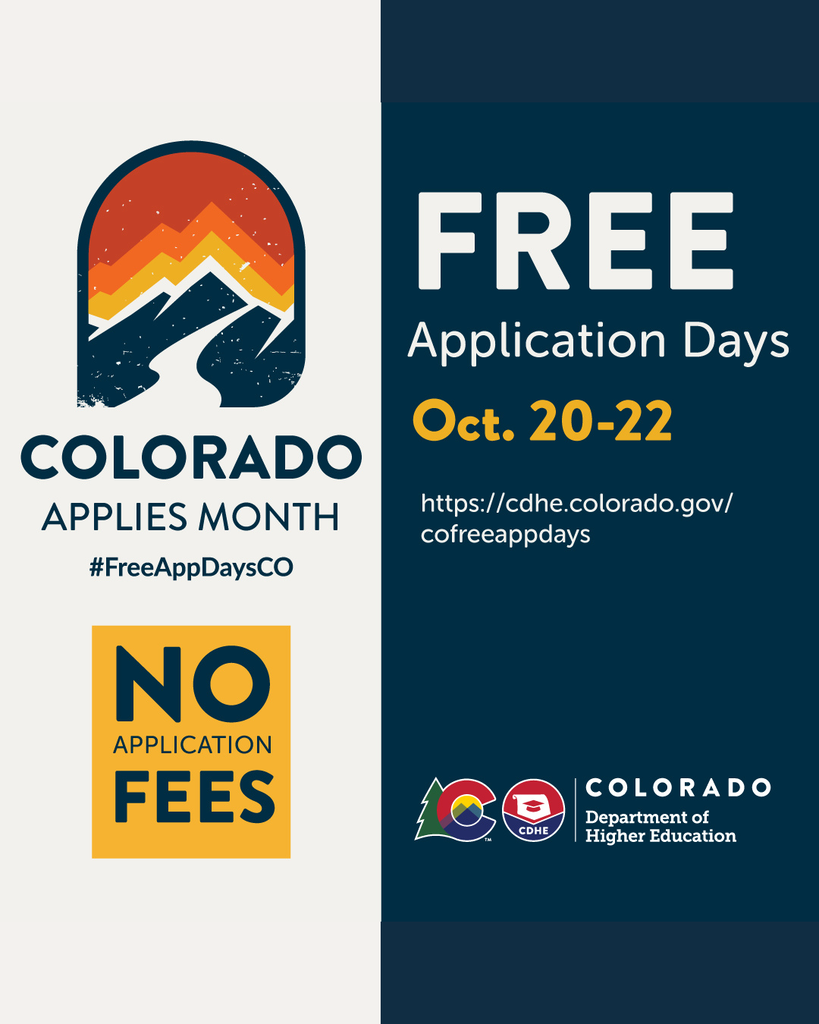 Poster for Colorado's Free Application Days, Oct. 20-22, highlighting no application fees. Logos include Colorado and Department of Higher Education.