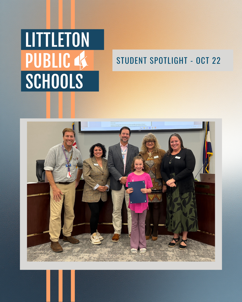 Littleton Public Schools Student Spotlight graphic featuring a young girl holding a certificate, standing with five adults.