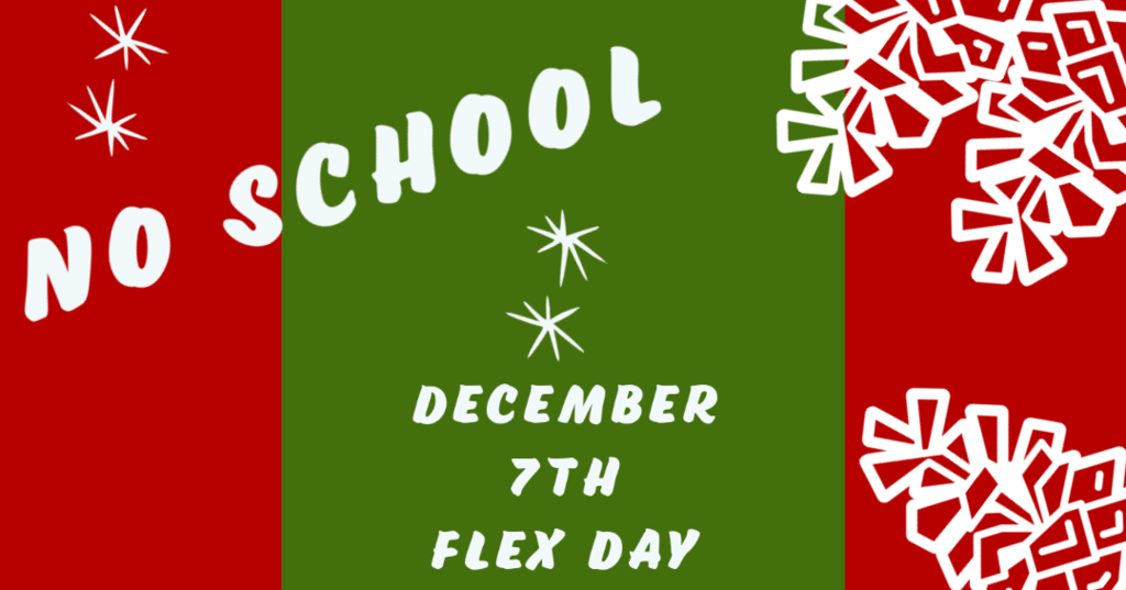 Flex day Dec 7th