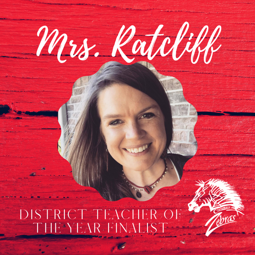 mrs ratcliff district teacher of the year FINALIST