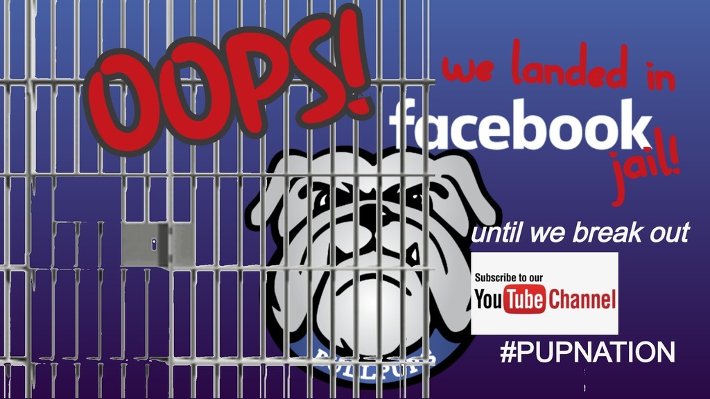 Bullpup logo behind jail bars with text "Oops! We landed in facebook jail. Until we break out, subscribe to our YouTube channel #PupNation