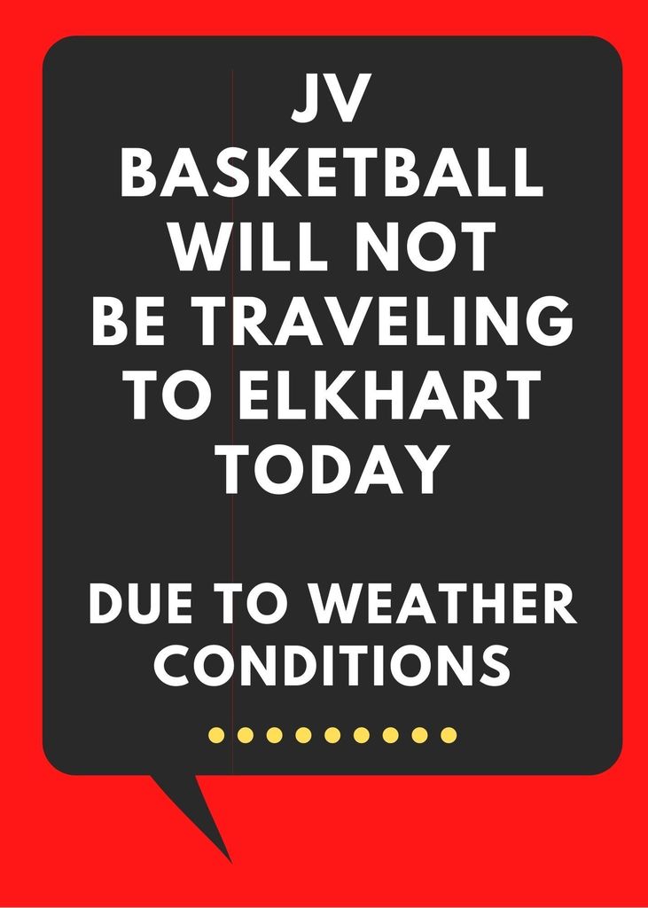 JV Basketball Will NOT Be Traveling Today