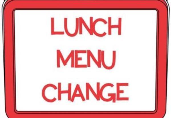 Lunch Menu Change