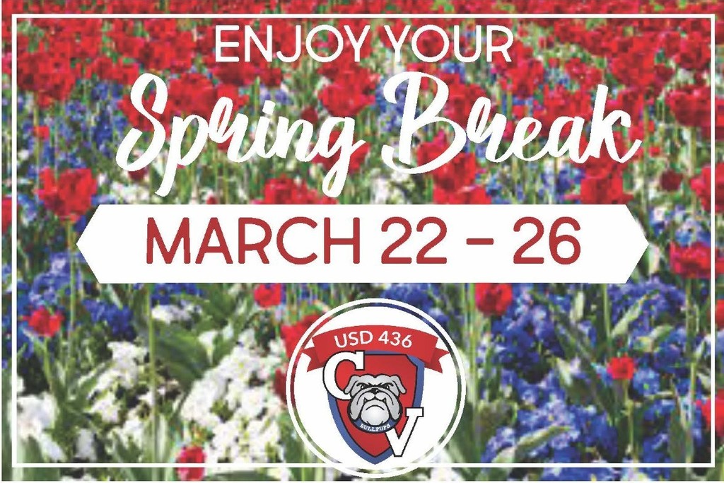 Photo of Blooming Flowers with text "Enjoy Your Spring Break March 22-26"