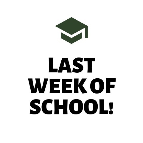 Last Week of School, 2021