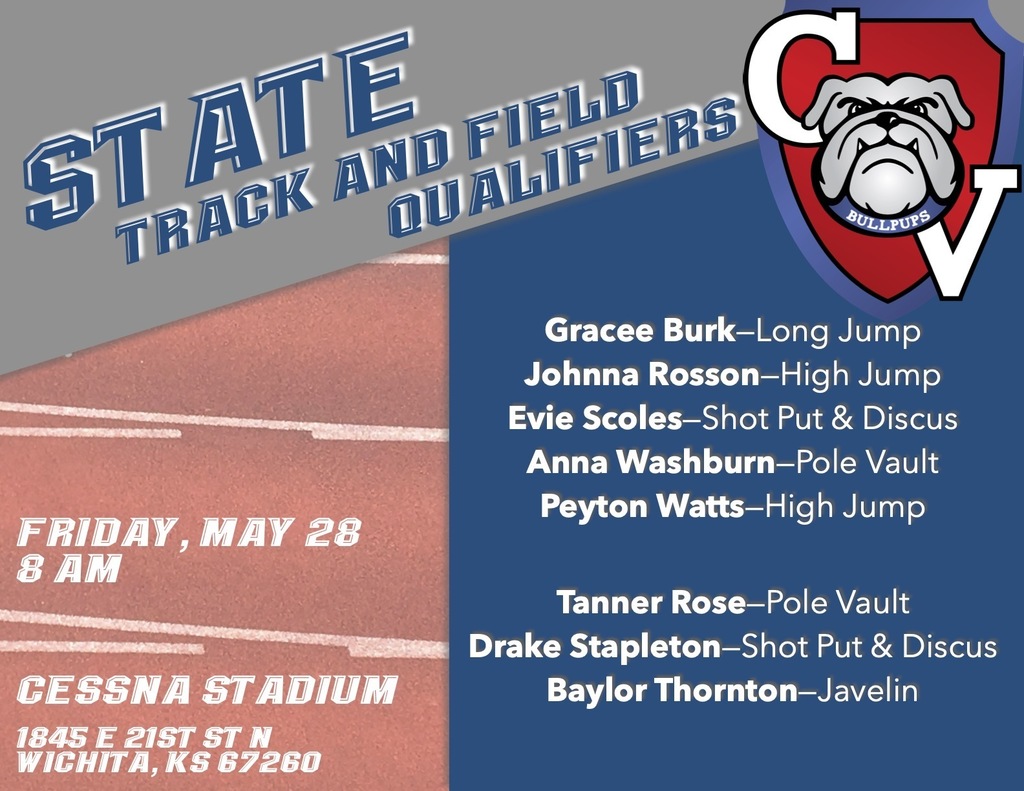 State Track and Field Qualifiers. Friday, May 28 at 8 a.m. Cessna Stadium