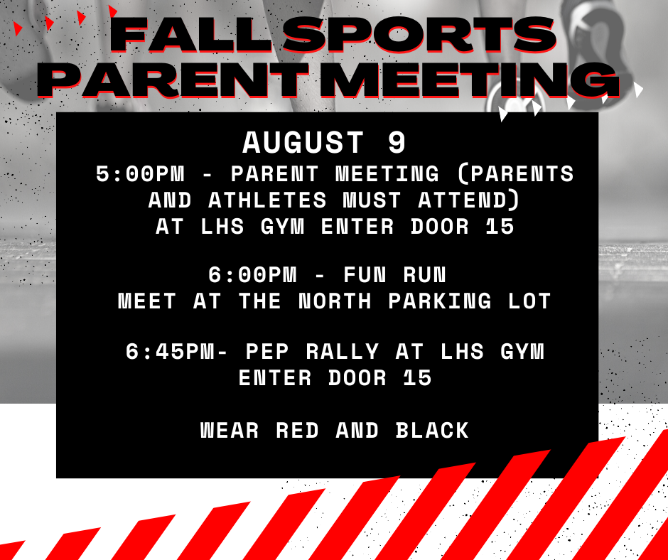 FALL SPORTS PARENT MEETING-FUN RUN-PEP RALLY