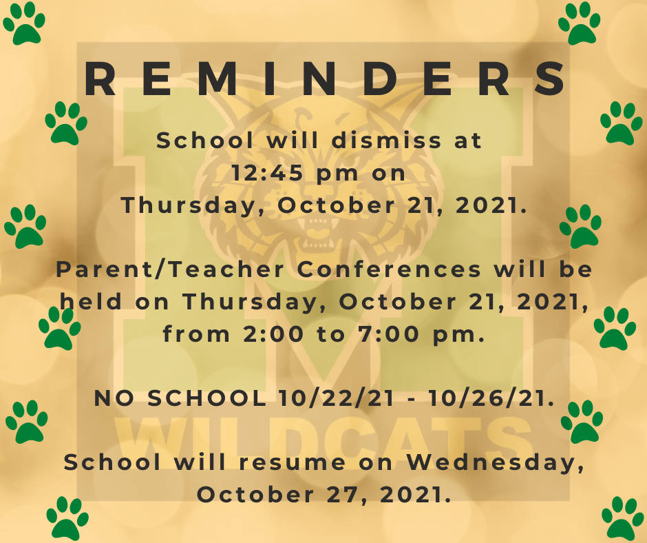 Reminder: Early Out 12:45 pm 10/21/21 & Parent/Teacher Conferences