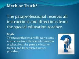 Paraeducator Myth or Truth ?