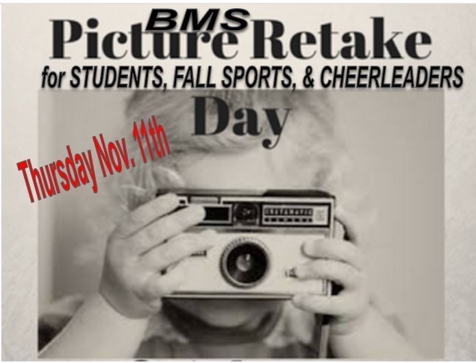 BMS Picture Retake  for Students, Fall Sports, and Cheerleaders  Nov 11th