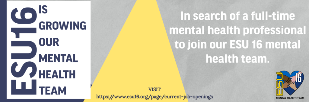 ESU 16 is Hiring!! Licensed Mental Health Professional