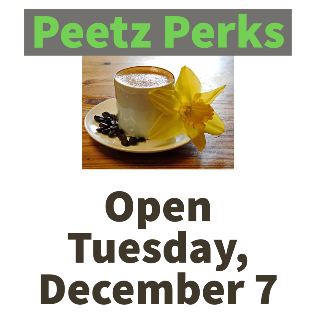 Peetz perk open tuesday