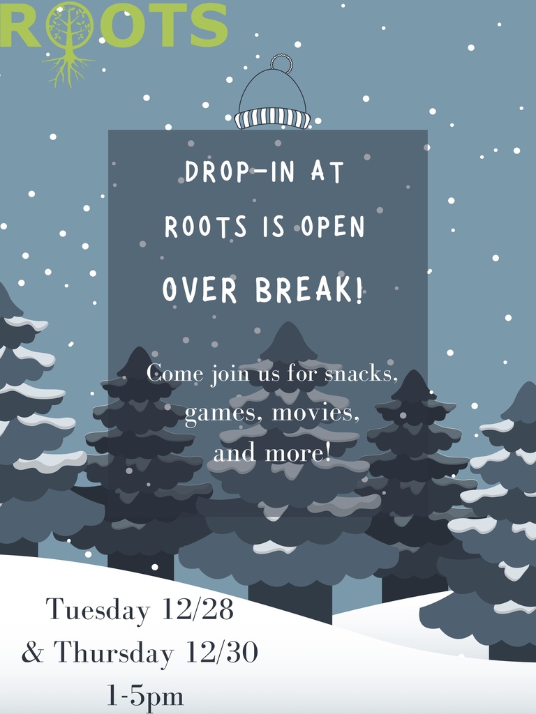 ROOTS Open over break!