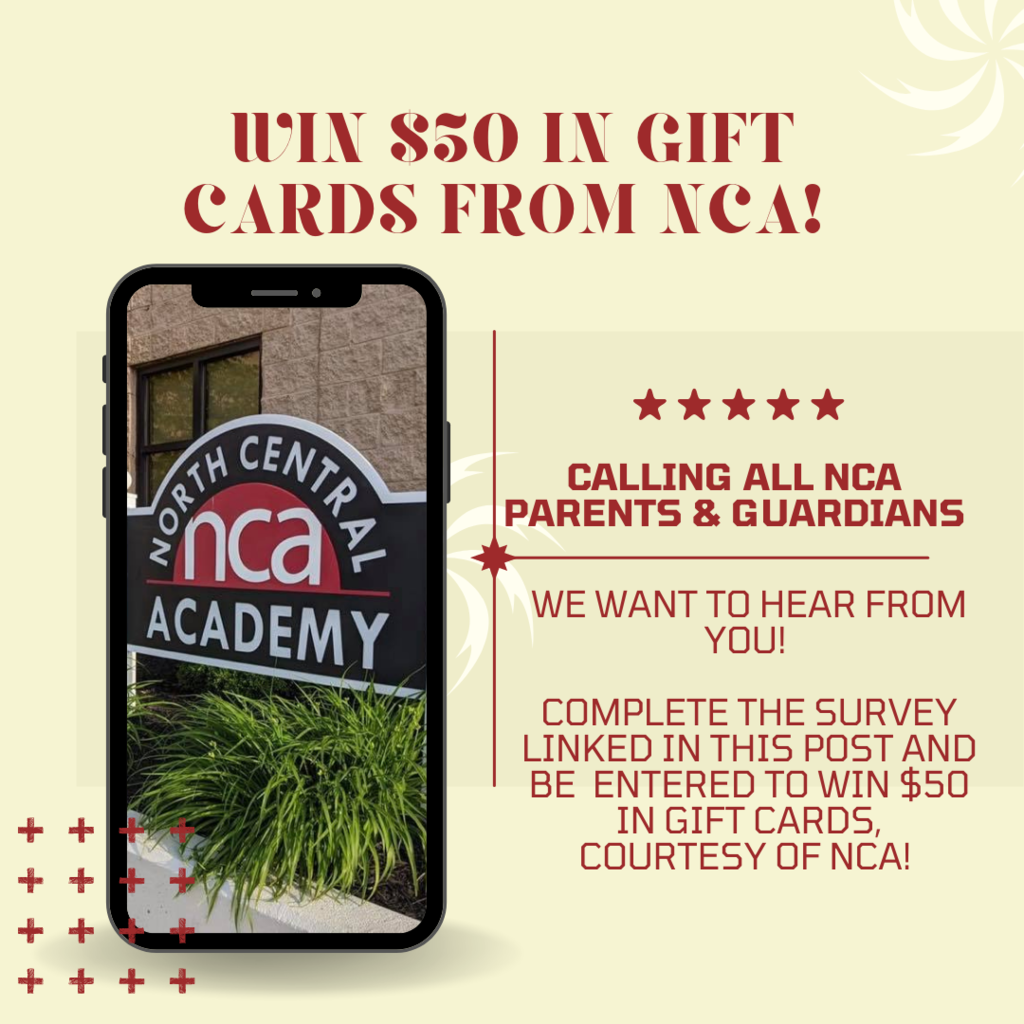 NCA Parent Survey Win $50 in Gift Cards for participating!