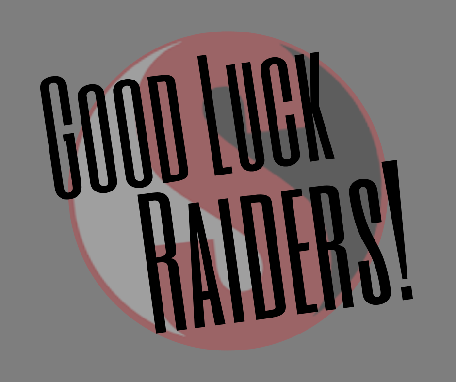 Graphic reading “Good Luck Raiders!” with a bold Southern Raiders logo in the background.