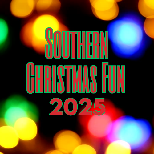 Graphic with colorful, blurred holiday lights in the background and the words “Southern Christmas Fun 2025” displayed prominently in festive red and green lettering.