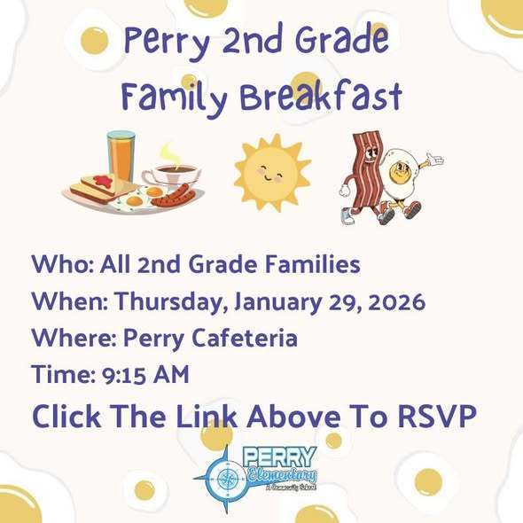 Perry Elementary second grade, family breakfast flyer. 