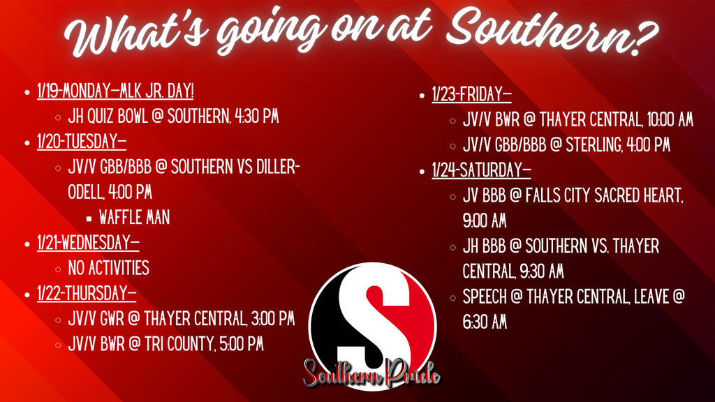 Weekly agenda graphic titled “What’s going on at Southern?” with a red background and the Southern “S” logo at the bottom. The schedule lists events for January 19–24, including MLK Jr. Day, junior high quiz bowl, multiple JV/V basketball and wrestling competitions, speech events, and one no-activities day.