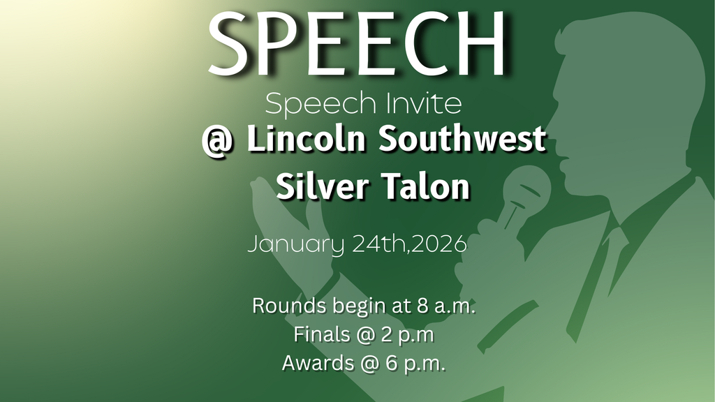 High School Speech Invite @ Lincoln Southwest