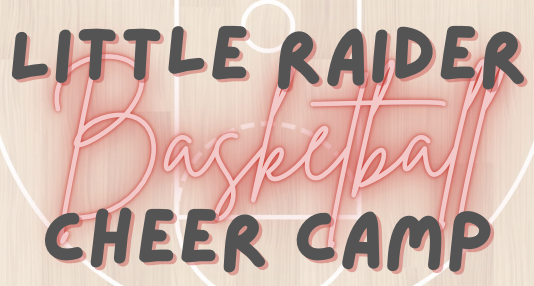 Little Raider Basketball Cheer Camp Logo