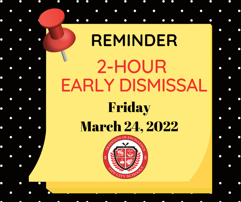 Reminder: 2-Hour Early Dismissal