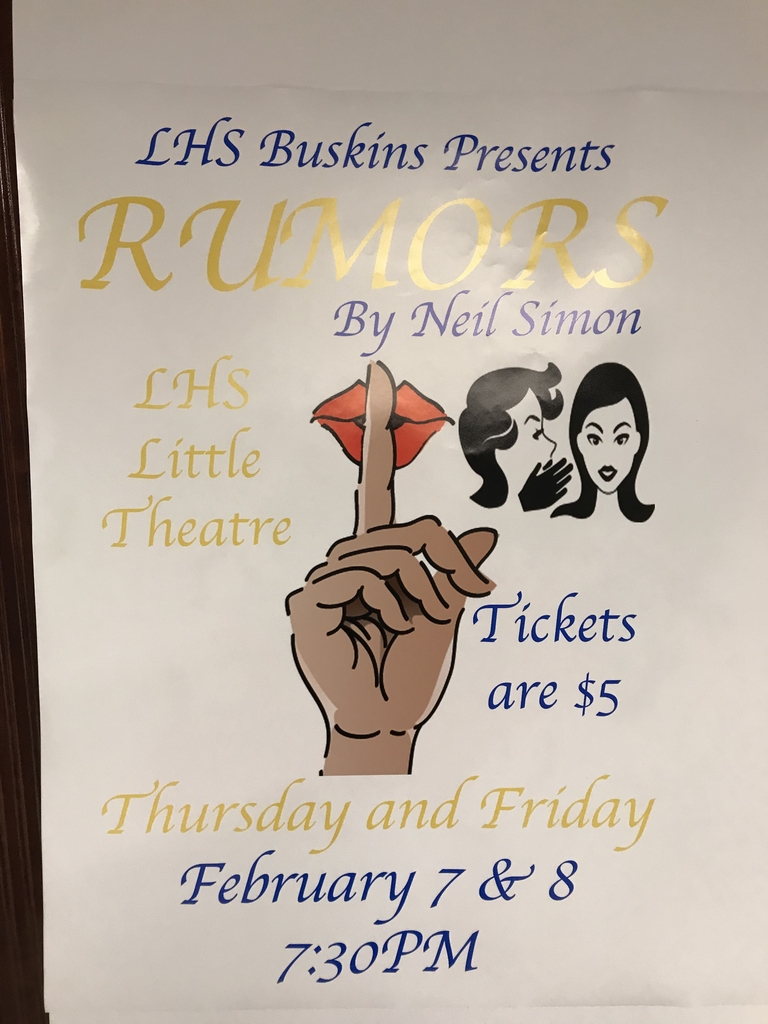 Come join us for LHS’s Buskins show!!