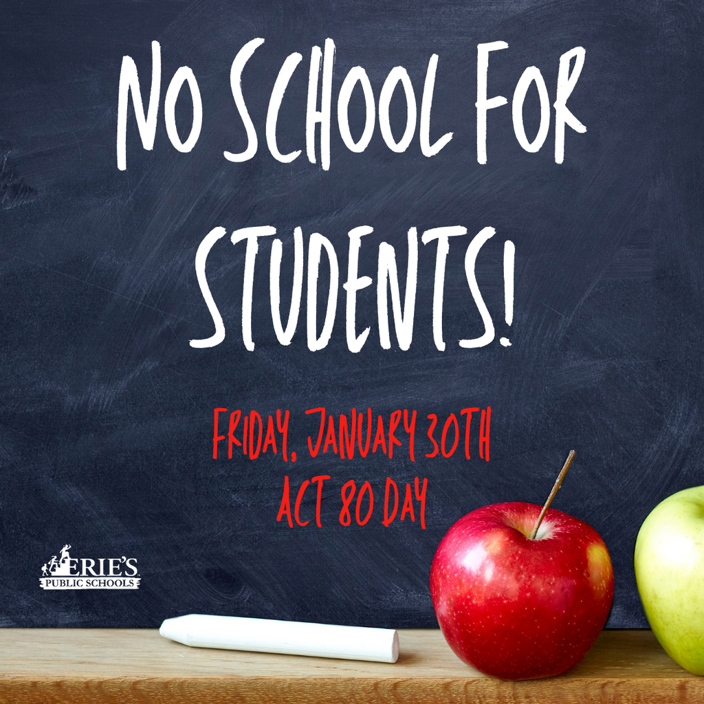 No School for Students on Friday, January 30th.