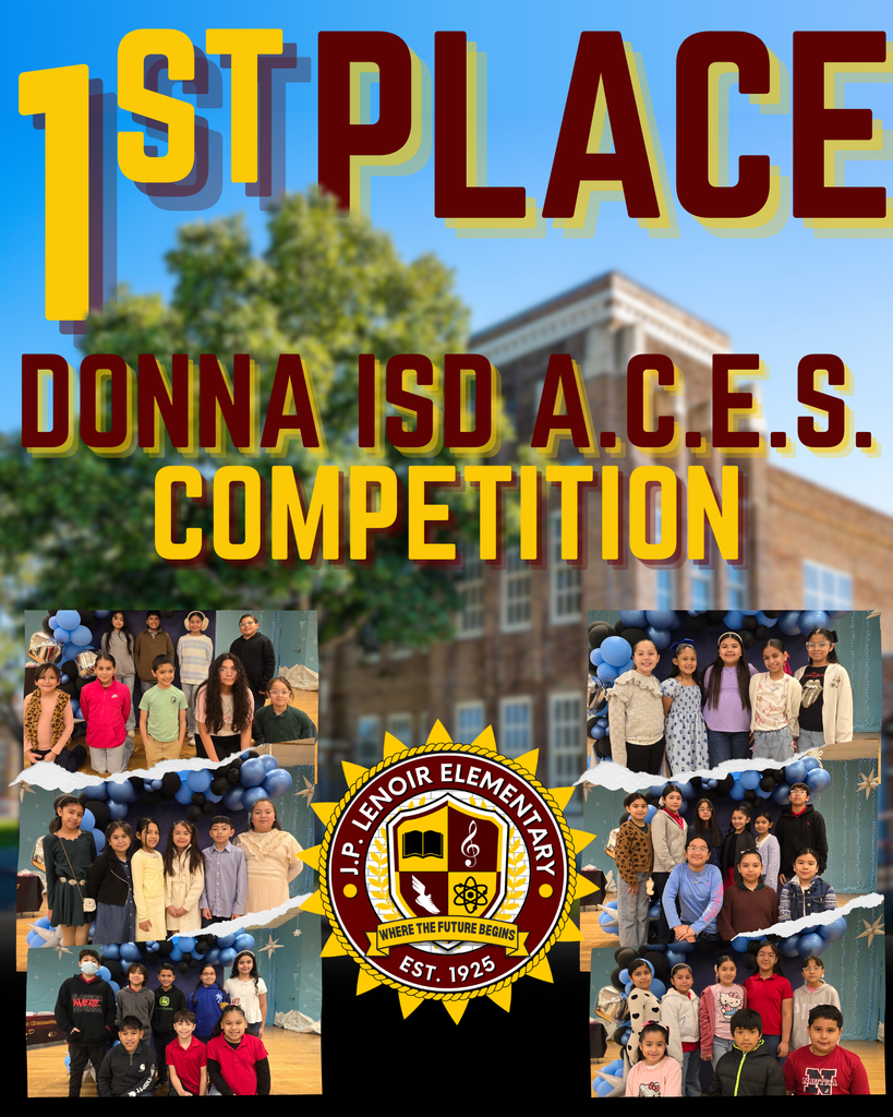 1st Place Donna ISD ACES Competition