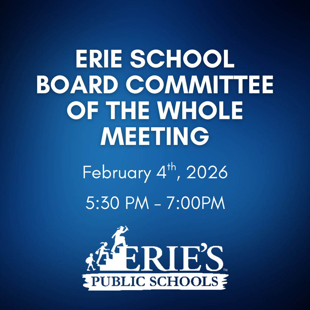 Committee of the Whole Meeting for Erie's Public Schools on February 4.