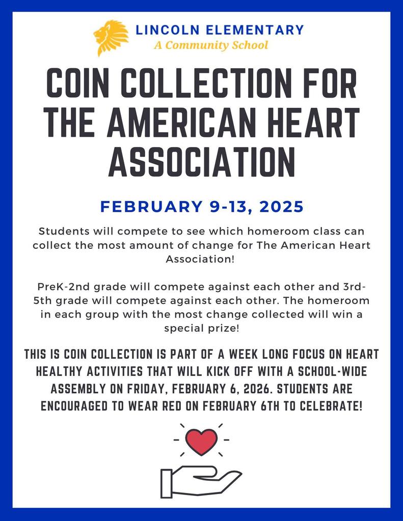 A flyer for Lincoln Elementary for their "Coin Collection for the American Heart Association."