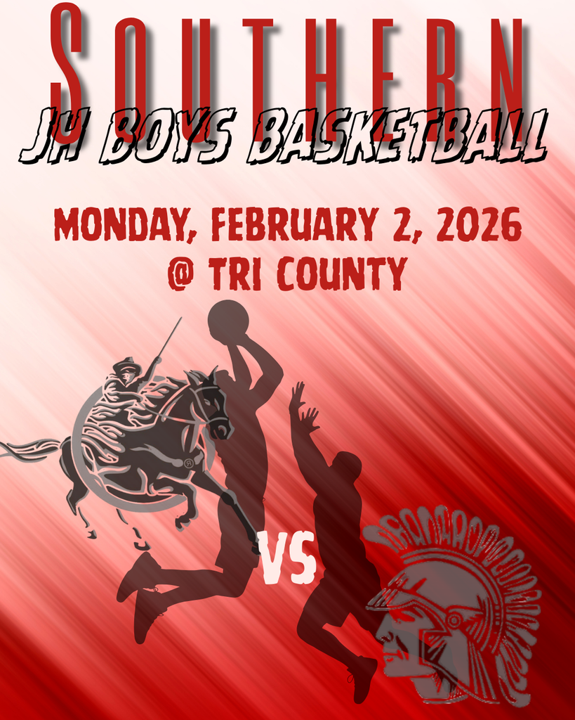Graphic promoting Southern JH Boys Basketball. Red and white design featuring silhouettes of basketball players and school mascots. Text reads: “Southern JH Boys Basketball,” “Monday, February 2, 2026,” and “@ Tri County,” with a versus graphic between the two teams.