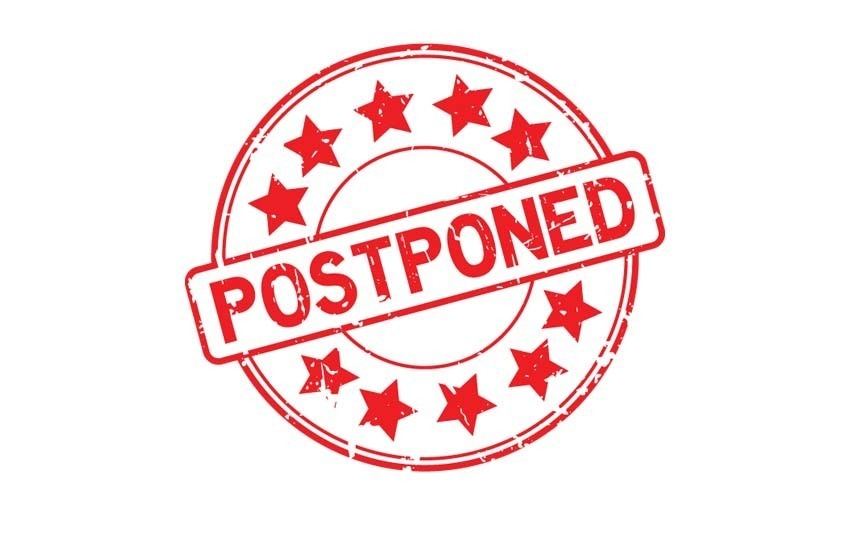 Postponed