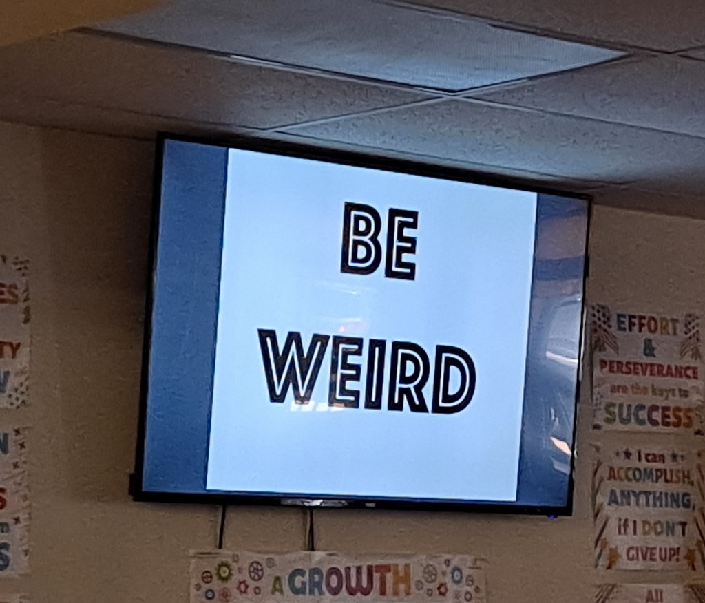 Be Weird