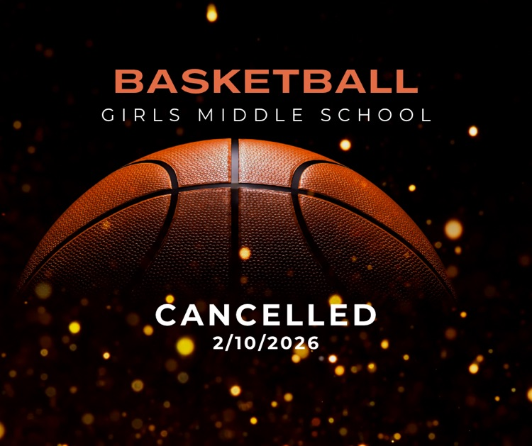 Girls middle school basketball game cancelled