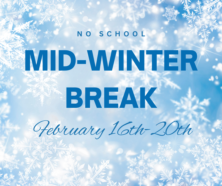Mid-Winter Break Post