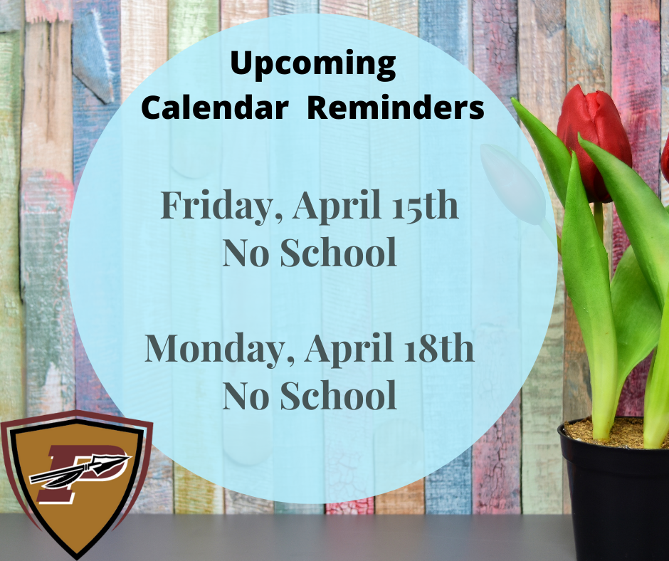 No School 4/15 & 4/18