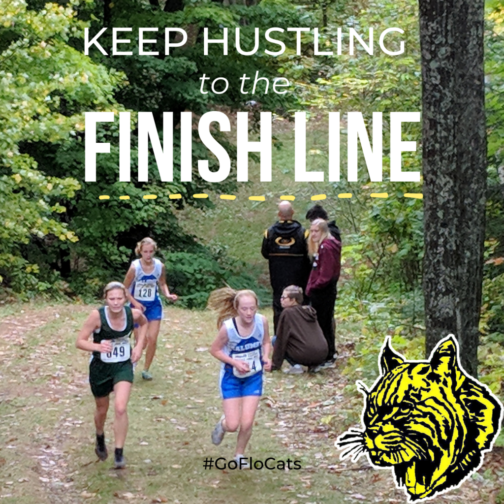 Keep Hustling to the finish line. Cross Country Runners