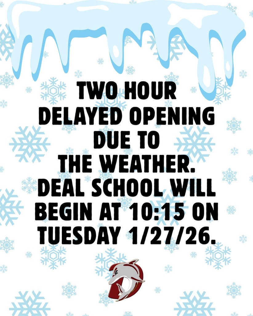 Two-hour Delayed Opening. School beings at 10:15
