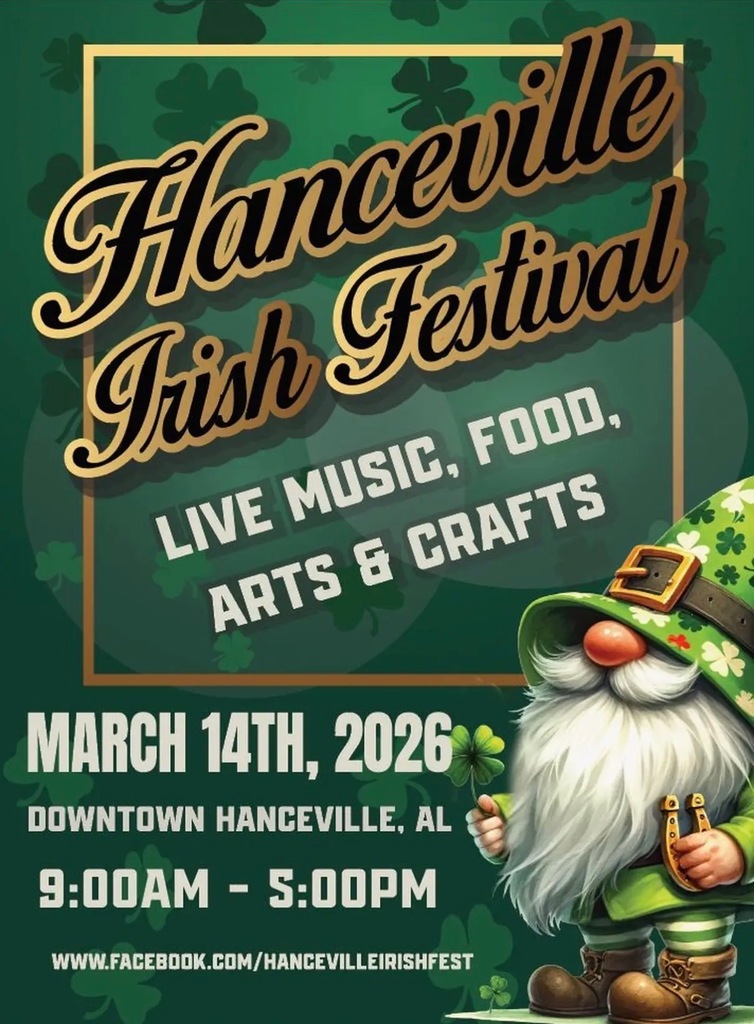 The Hanceville Irish Festival is scheduled for March 14, 2026, in downtown Hanceville from 9:00 a.m. to 5:00 p.m.