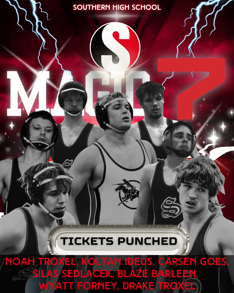 High-energy red and black Southern High School wrestling graphic featuring seven wrestlers in layered black-and-white action portraits. Lightning bolts strike across a bold red background with the Southern “S” logo and “Magic 7” prominently displayed. A metallic banner reads “Tickets Punched,” and the bottom lists the seven state qualifiers: Noah Troxel, Koltan Ideus, Carsen Goes, Silas Sedlacek, Blaze Barleen, Wyatt Forney, and Drake Troxel.