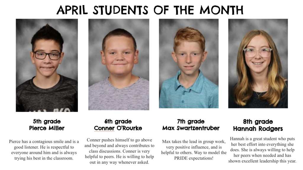 April MPMS Students of the Month - Pierce Miller, Connor O'Rourke, Max Swartzentruber, Hannah Rodgers