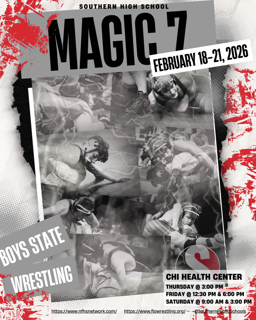 Southern High School “Magic 7” Boys State Wrestling graphic featuring a black-and-white collage of seven wrestlers in action poses on the mat. The design includes bold text reading “Magic 7,” “February 18–21, 2026,” and “Boys State Wrestling.” Event details list CHI Health Center with session times for Thursday, Friday, and Saturday. Red paint splatter accents and lightning effects highlight the intense, competitive theme.