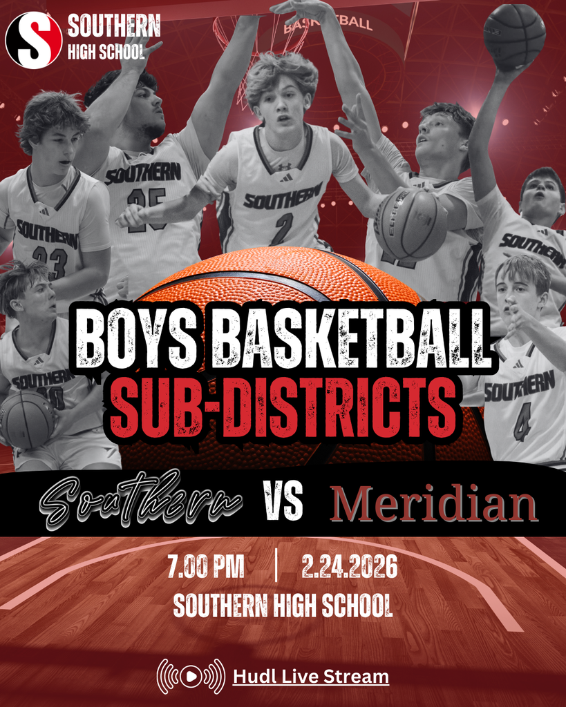 Graphic for Southern High School Boys Basketball Sub-Districts game. Red and black design featuring multiple Southern players in action layered behind a large basketball. Text reads: “Boys Basketball Sub-Districts – Southern vs Meridian.” Game details listed: 7:00 PM on 2.24.2026 at Southern High School. Hudl Live Stream option shown at the bottom.
