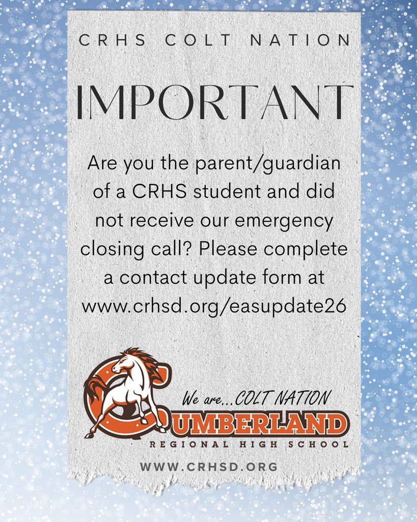 Are you the parent/guardian of a CRHS student and did not receive our emergency closing call?  please complete a contact update form at www.crhsd.org/easupdate26