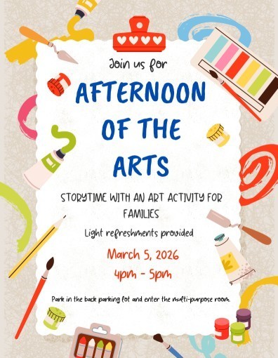 Join us for an Afternoon of the Arts!  Story time with an exciting art activity. 