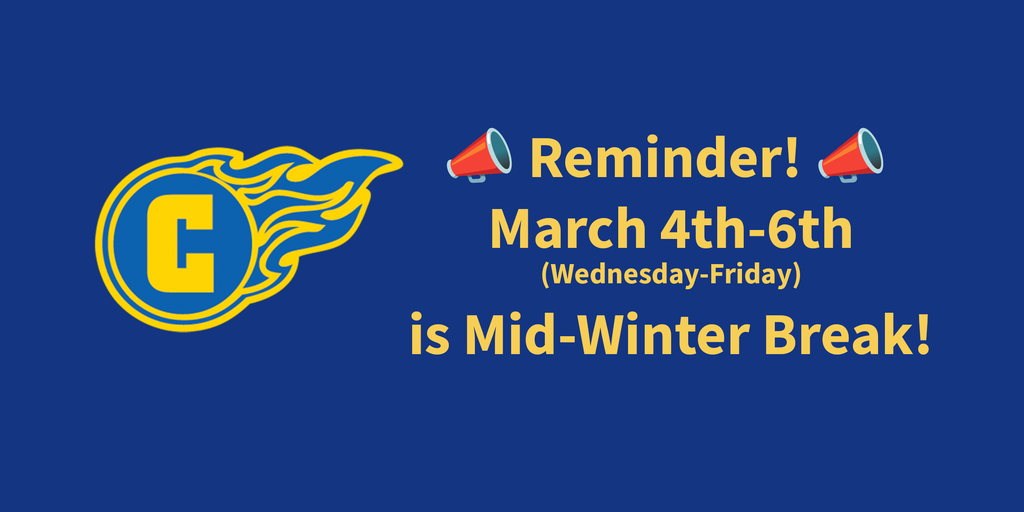 Mid Winter Break Reminder